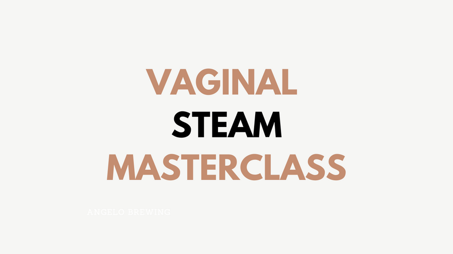 Vaginal Steaming Masterclass